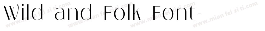 Wild and Folk Font字体转换